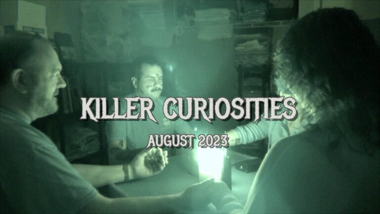 Killer Curiosities Investigates Haunted Murderabilia in August 2023