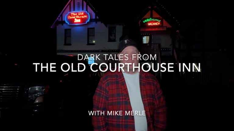 Dark Tales From The Old Courthouse Inn With Mike Morin