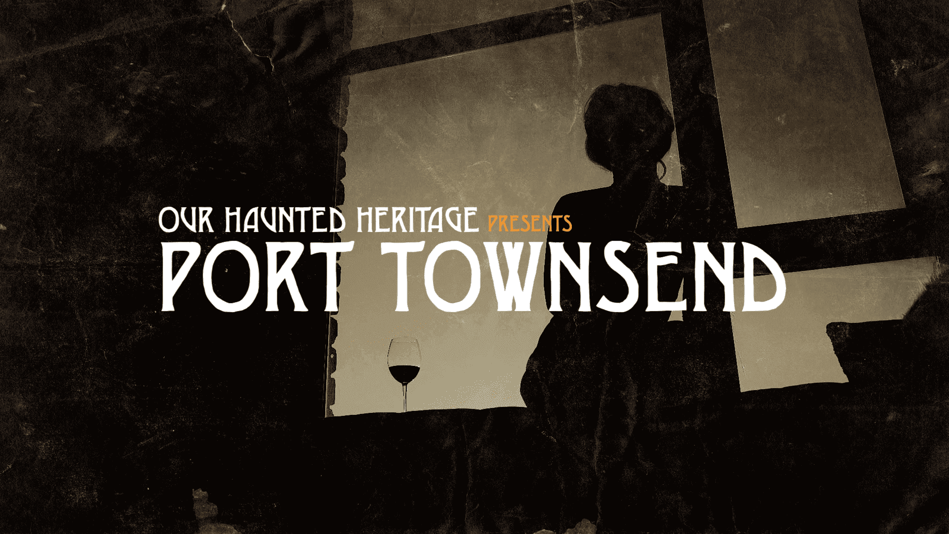 Port Townsend ghost hunting documentary